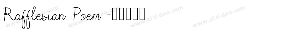Rafflesian Poem字体转换
